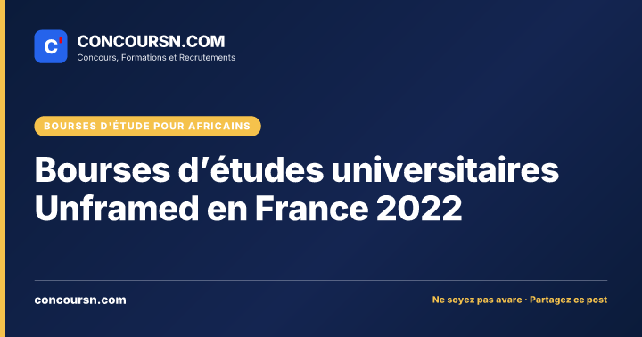 Bourses d’études universitaires Unframed en France 2022