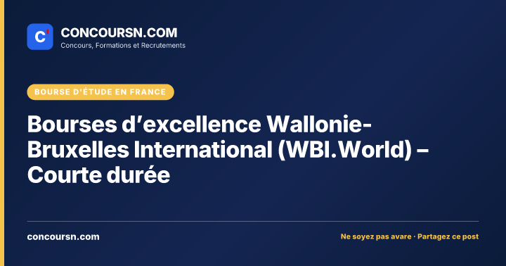 Illustration de l’article : Bourses d’excellence Wallonie-Bruxelles International (WBI.World) – Courte durée
