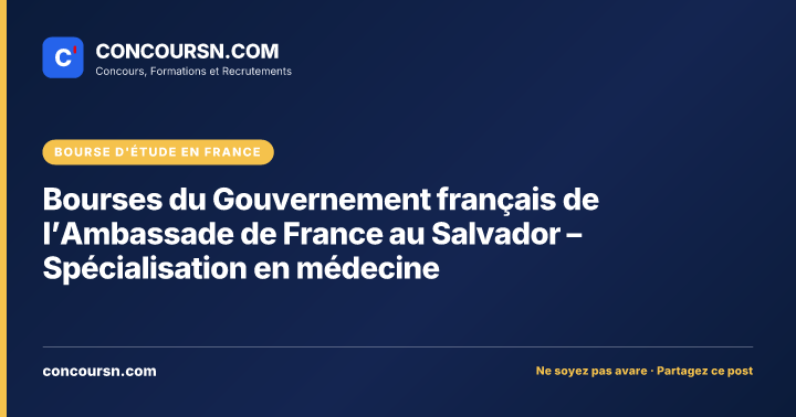 Illustration de l’article : Bourses du Gouvernement français de l’Ambassade de France au Salvador – Spécialisation en médecine