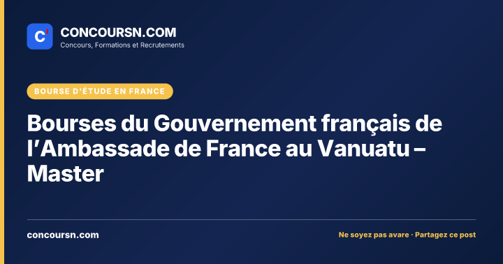 Illustration de l’article : Bourses du Gouvernement français de l’Ambassade de France au Vanuatu – Master