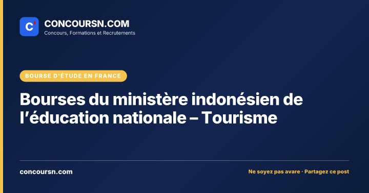 Illustration de l’article : Bourses du ministère indonésien de l’éducation nationale – Tourisme