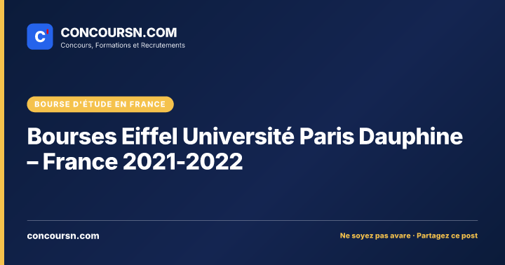 Bourses Eiffel Université Paris Dauphine – France 2021-2022