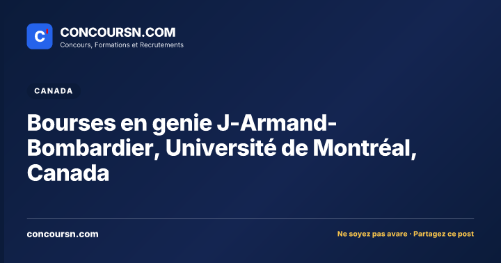 Bourses en genie J-Armand-Bombardier, Université de Montréal, Canada