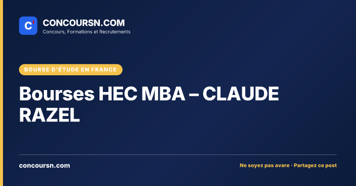 Illustration de l’article : Bourses HEC MBA – CLAUDE RAZEL