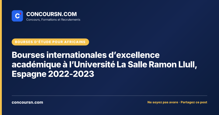 Illustration de l’article : Bourses internationales d’excellence académique à l’Université La Salle Ramon Llull, Espagne 2022-2023