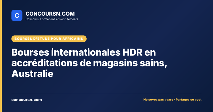 Illustration de l’article : Bourses internationales HDR en accréditations de magasins sains, Australie