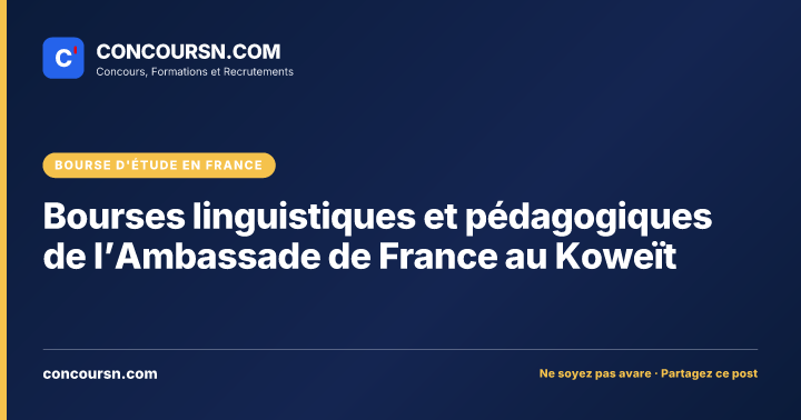 Bourses linguistiques et pédagogiques de l’Ambassade de France au Koweït