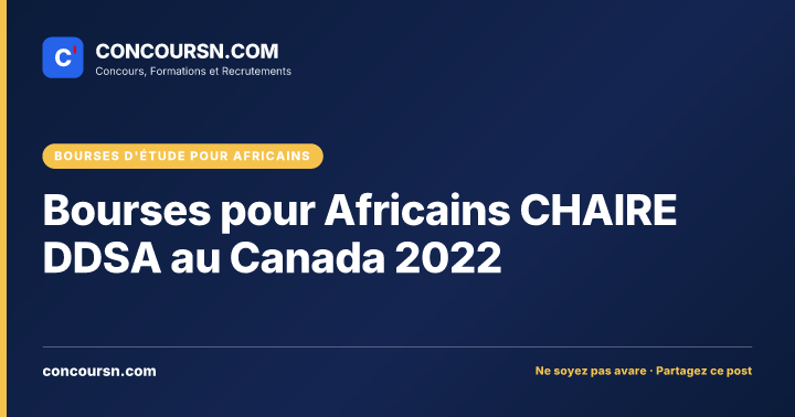 Bourses pour Africains CHAIRE DDSA au Canada 2022