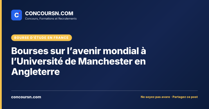 Illustration de l’article : Bourses sur l’avenir mondial à l’Université de Manchester en Angleterre