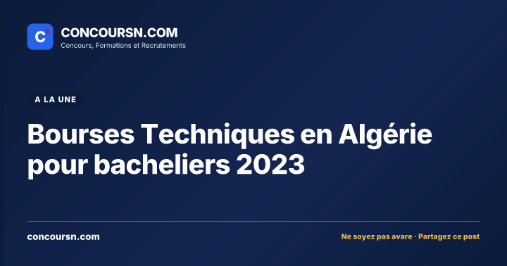 Illustration de l’article : Bourses Techniques en Algérie pour bacheliers 2023