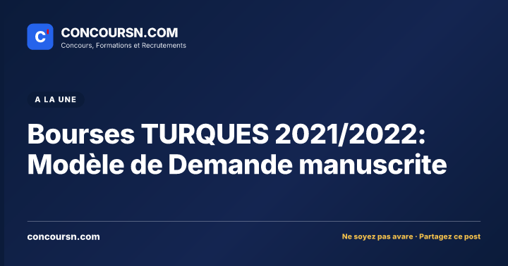 Illustration de l’article : Bourses TURQUES 2021/2022: Modèle de Demande manuscrite