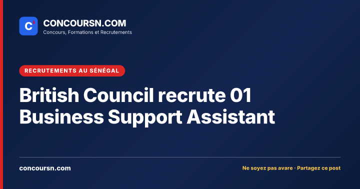 Illustration de l’article : British Council recrute 01 Business Support Assistant
