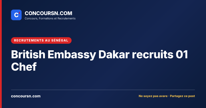 Illustration de l’article : British Embassy Dakar recruits 01 Chef