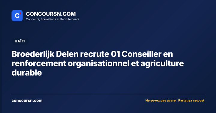 Illustration de l’article : Broederlijk Delen recrute 01 Conseiller en renforcement organisationnel et agriculture durable