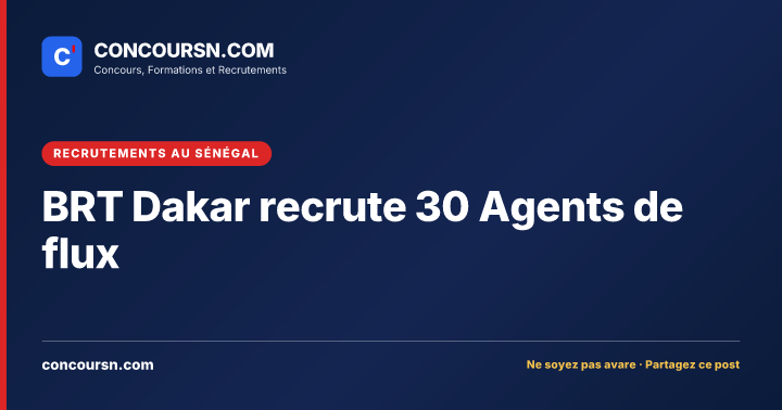 Illustration de l’article : BRT Dakar recrute 30 Agents de flux