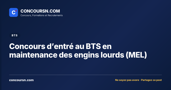 Illustration de l’article : Concours d’entré au BTS en maintenance des engins lourds (MEL)