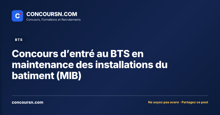 Illustration de l’article : Concours d’entré au BTS en maintenance des installations du batiment (MIB)