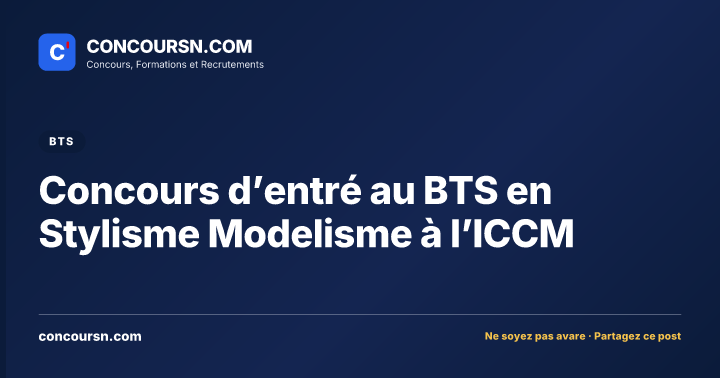 Illustration de l’article : Concours d’entré au BTS en Stylisme Modelisme à l’ICCM