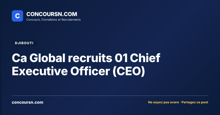 Illustration de l’article : Ca Global recruits 01 Chief Executive Officer (CEO)