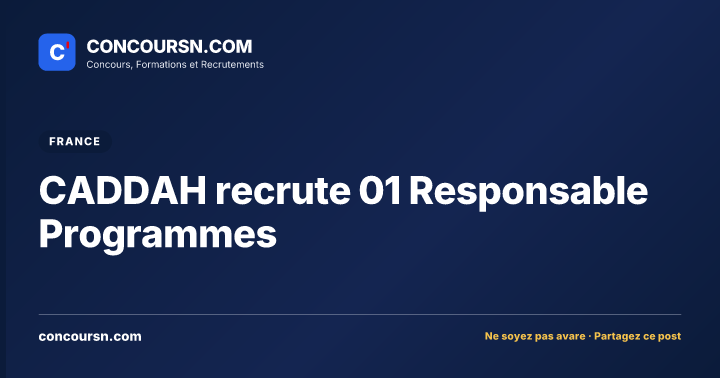 Illustration de l’article : CADDAH recrute 01 Responsable Programmes