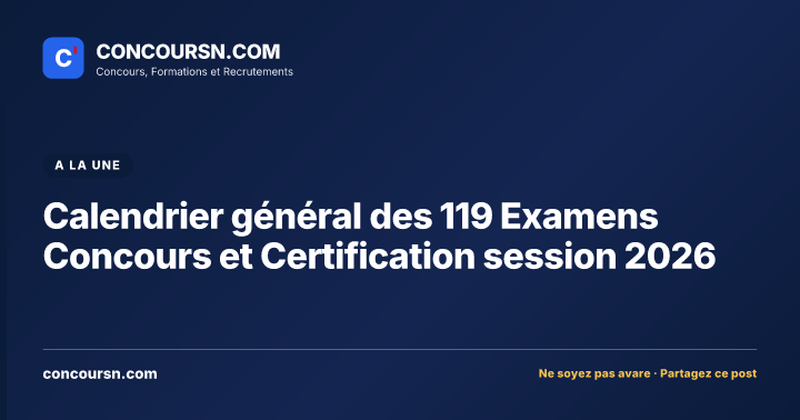 Illustration de l’article : Calendrier général des 119 Examens Concours et Certification session 2026