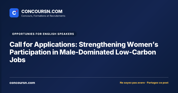 Call for Applications: Strengthening Women’s Participation in Male-Dominated Low-Carbon Jobs