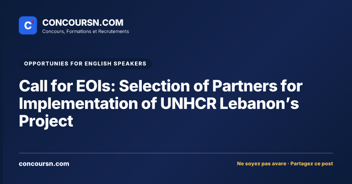 Illustration de l’article : Call for EOIs: Selection of Partners for Implementation of UNHCR Lebanon’s Project