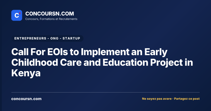 Call For EOIs to Implement an Early Childhood Care and Education Project in Kenya