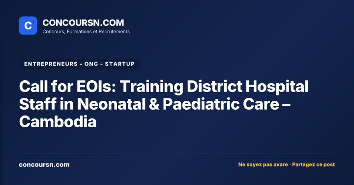 Illustration de l’article : Call for EOIs: Training District Hospital Staff in Neonatal & Paediatric Care – Cambodia