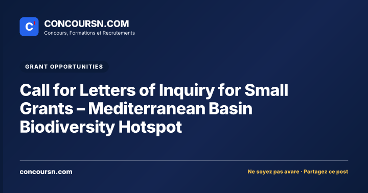 Illustration de l’article : Call for Letters of Inquiry for Small Grants – Mediterranean Basin Biodiversity Hotspot
