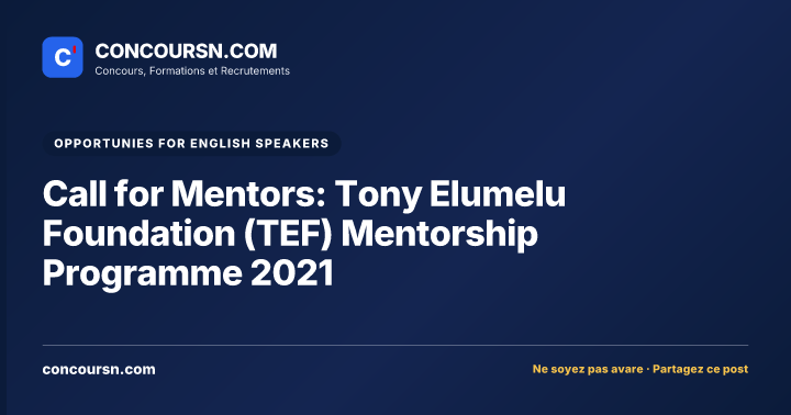 Illustration de l’article : Call for Mentors: Tony Elumelu Foundation (TEF) Mentorship Programme 2021