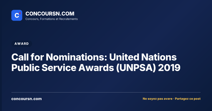 Call for Nominations: United Nations Public Service Awards (UNPSA) 2019