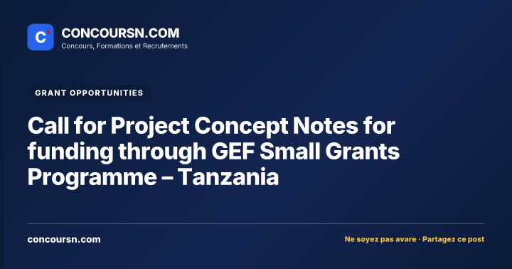 Illustration de l’article : Call for Project Concept Notes for funding through GEF Small Grants Programme – Tanzania