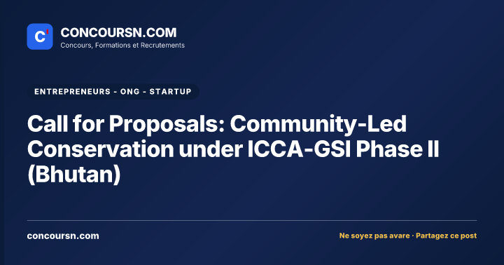 Call for Proposals: Community-Led Conservation under ICCA-GSI Phase II (Bhutan)