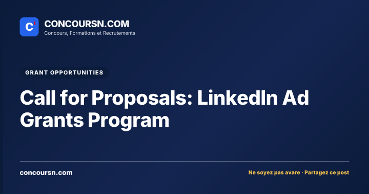 Illustration de l’article : Call for Proposals: LinkedIn Ad Grants Program