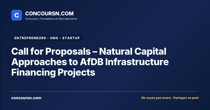Illustration de l’article : Call for Proposals – Natural Capital Approaches to AfDB Infrastructure Financing Projects