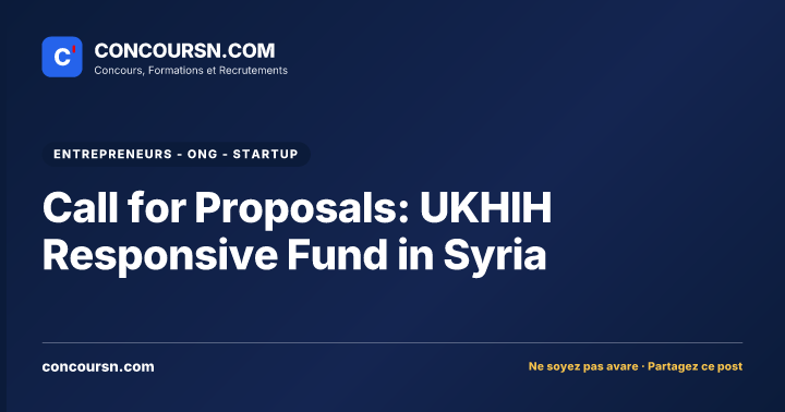 Illustration de l’article : Call for Proposals: UKHIH Responsive Fund in Syria