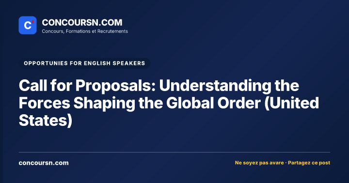 Illustration de l’article : Call for Proposals: Understanding the Forces Shaping the Global Order (United States)