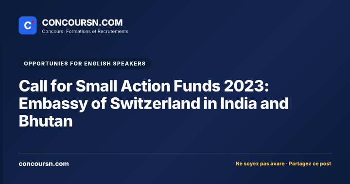 Illustration de l’article : Call for Small Action Funds 2023: Embassy of Switzerland in India and Bhutan