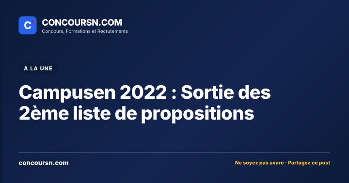 Illustration de l’article : Campusen 2022 : Sortie des 2ème liste de propositions