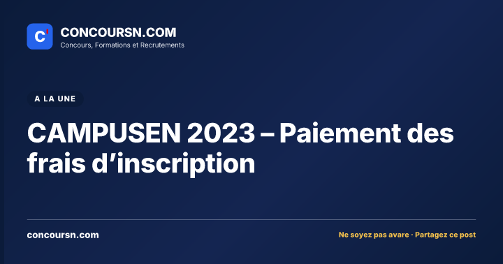 Illustration de l’article : CAMPUSEN 2023 – Paiement des frais d’inscription