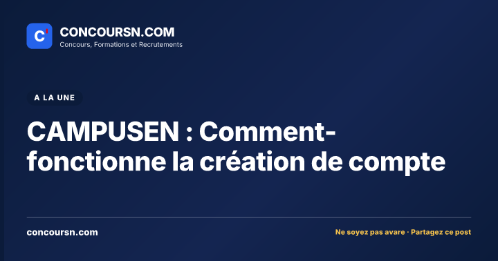 Illustration de l’article : CAMPUSEN : Comment-fonctionne la création de compte