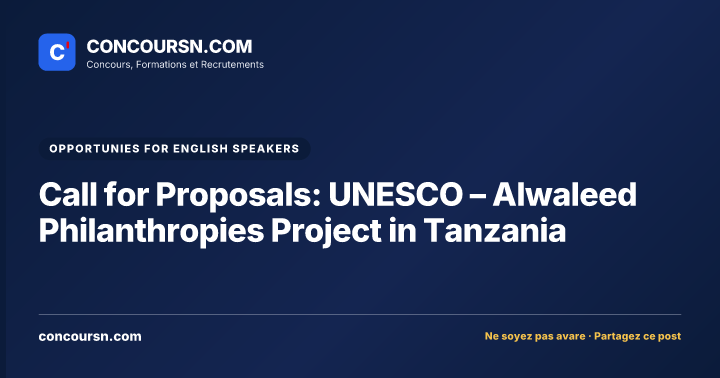 Illustration de l’article : Call for Proposals: UNESCO – Alwaleed Philanthropies Project in Tanzania