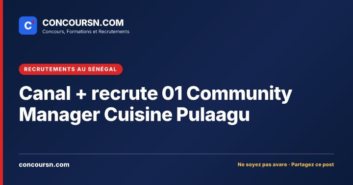 Illustration de l’article : Canal + recrute 01 Community Manager Cuisine Pulaagu