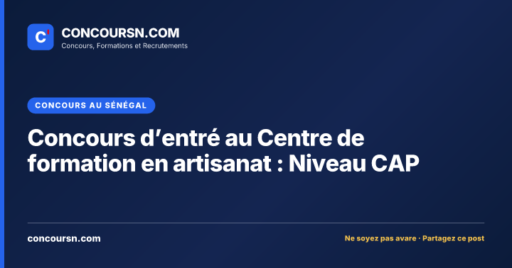 Illustration de l’article : Concours d’entré au Centre de formation en artisanat : Niveau CAP