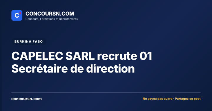 Illustration de l’article : CAPELEC SARL recrute 01 Secrétaire de direction