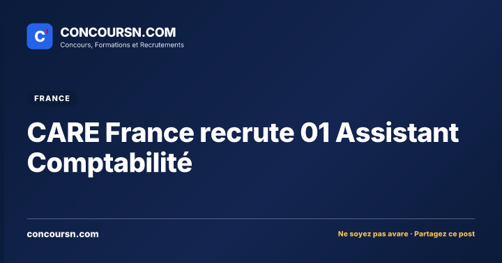 Illustration de l’article : CARE France recrute 01 Assistant Comptabilité