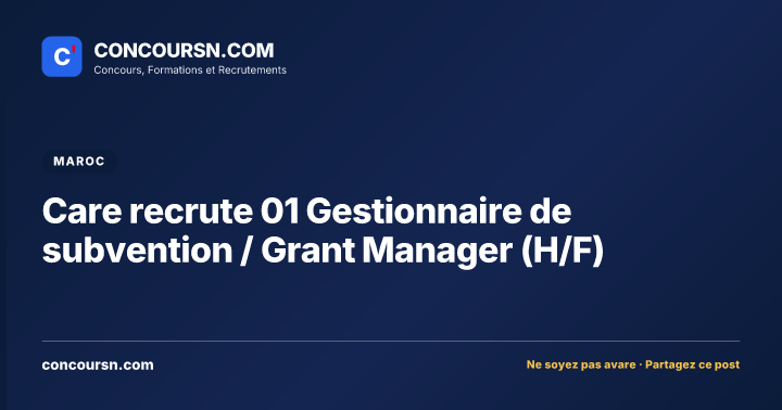 Care recrute 01 Gestionnaire de subvention / Grant Manager (H/F)