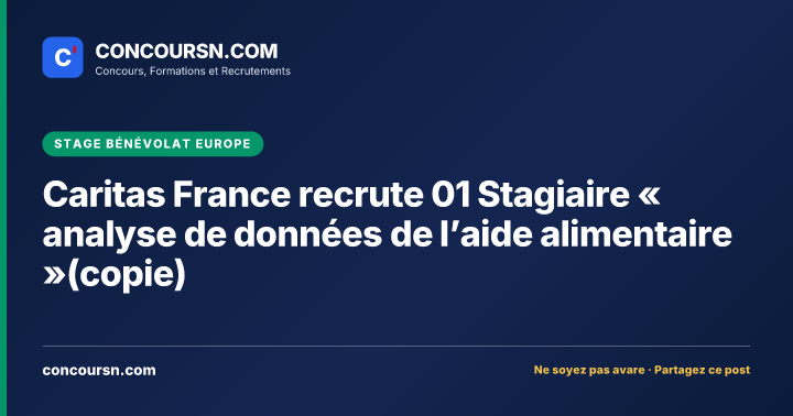 Illustration de l’article : Caritas France recrute 01 Stagiaire « analyse de données de l’aide alimentaire »(copie)