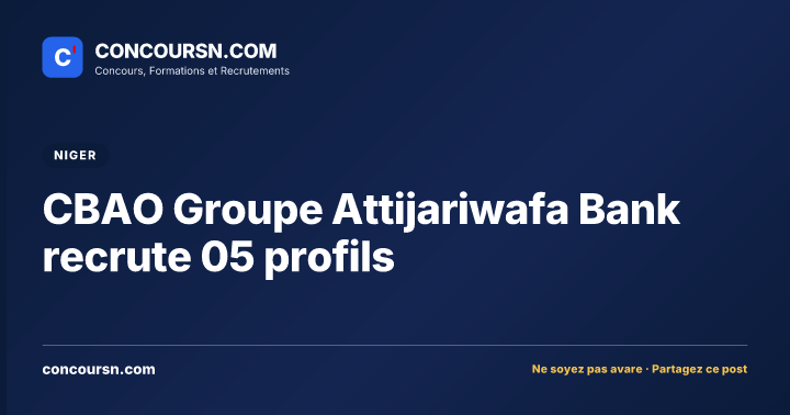 Illustration de l’article : CBAO Groupe Attijariwafa Bank recrute 05 profils